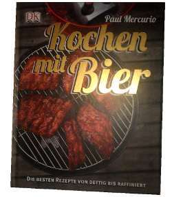 Bierbuch: Kochen mit Bier